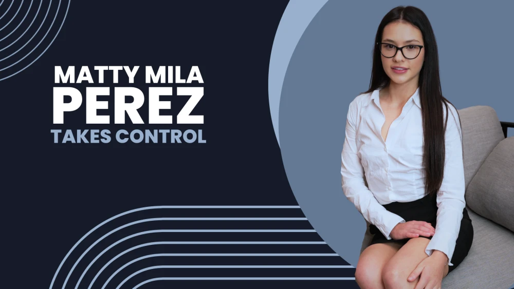 Matty Mila Perez Takes Control: Watch on PureVR